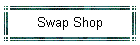 Swap Shop